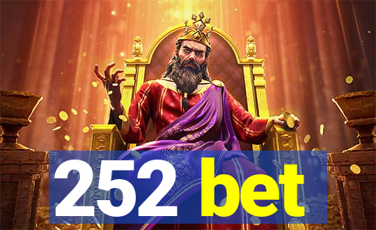 252 bet